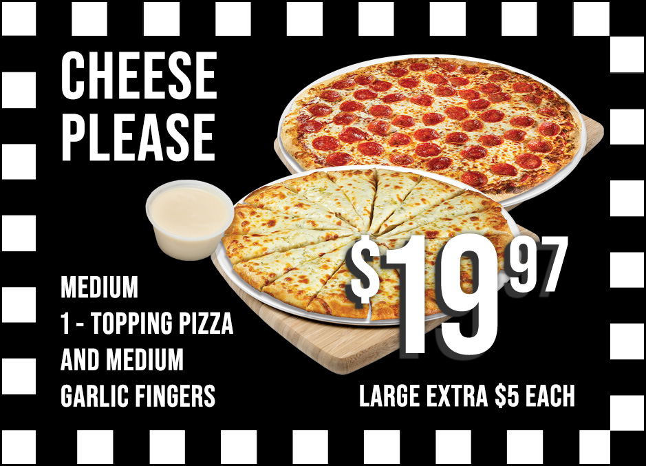 pizzatown cheese please specials 19.97