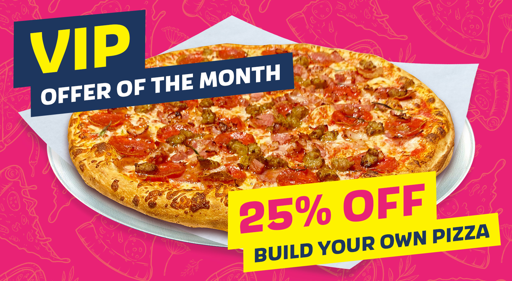 Pizza Town VIP deal July 2026